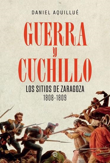 GUERRA Y CUCHILLO | 9788413840475 | AQUILLUÉ, DANIEL