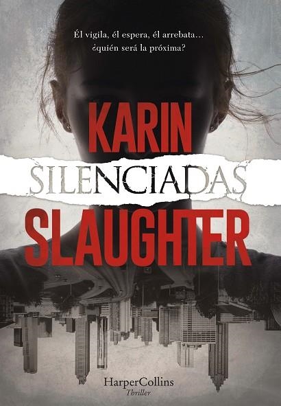 SILENCIADAS | 9788491396154 | SLAUGHTER, KARIN