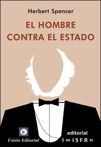 EL HOMBRE CONTRA EL ESTADO | 9788472095854 | SPENCER, HERBERT