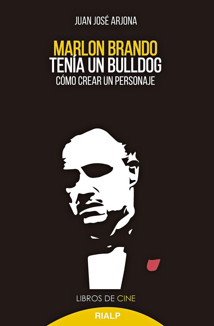 MARLON BRANDO TENÍA UN BULLDOG | 9788432153730 | ARJONA MUÑOZ, JUAN JOSÉ