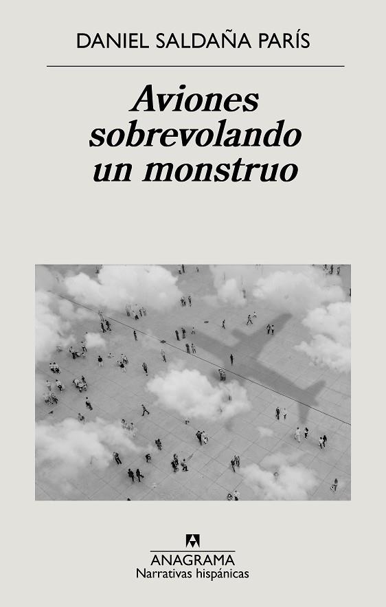 AVIONES SOBREVOLANDO UN MONSTRUO | 9788433999221 | SALDAÑA PARÍS, DANIEL