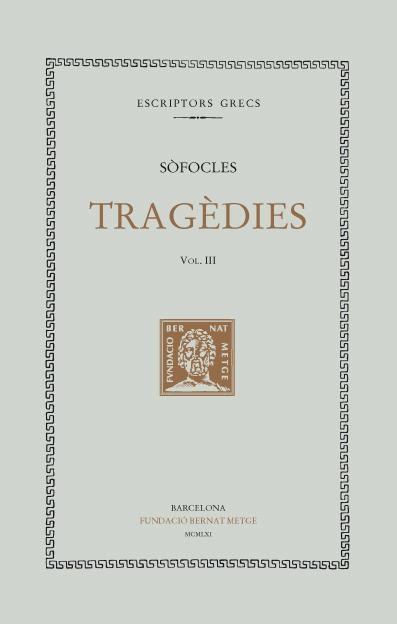 TRAGÈDIES, VOL. III: ELECTRA. FILOCTETES | 9788498590326 | SÒFOCLES