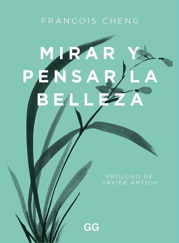 MIRAR Y PENSAR LA BELLEZA | 9788425233203 | CHENG, FRANÇOIS