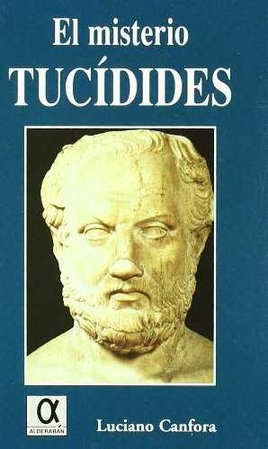 EL MISTERIO TUCÍDIDES | 9788495414137 | CANFORA, LUCIANO