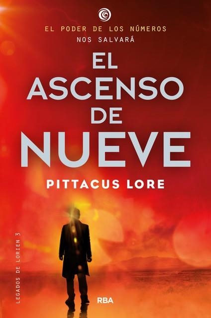 LEGADOS DE LORIEN III. EL ASCENSO DE NUEVE | 9788427204201 | LORE PITTACUS