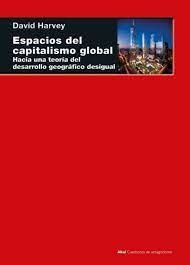 ESPACIOS DEL CAPITALISMO GLOBAL | 9788446050292 | HARVEY, DAVID