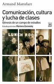 COMUNICACIÓN, CULTURA Y LUCHA DE CLASES | 9788432320101 | MATTELART, ARMAND