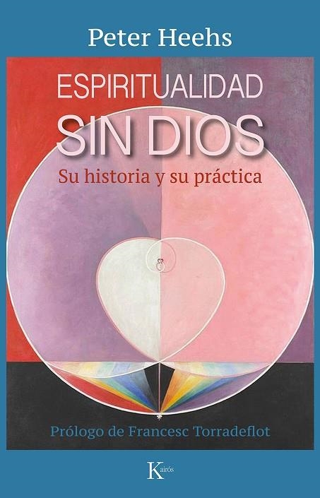 ESPIRITUALIDAD SIN DIOS | 9788499888507 | HEEHS, PETER