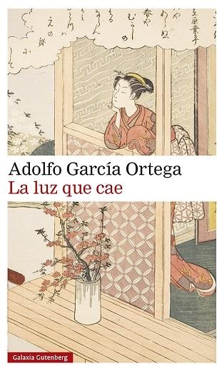 LA LUZ QUE CAE | 9788418526299 | GARCÍA ORTEGA, ADOLFO