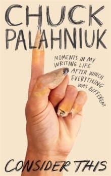 CONSIDER THIS | 9781472155535 | PALAHNIUK, CHUCK