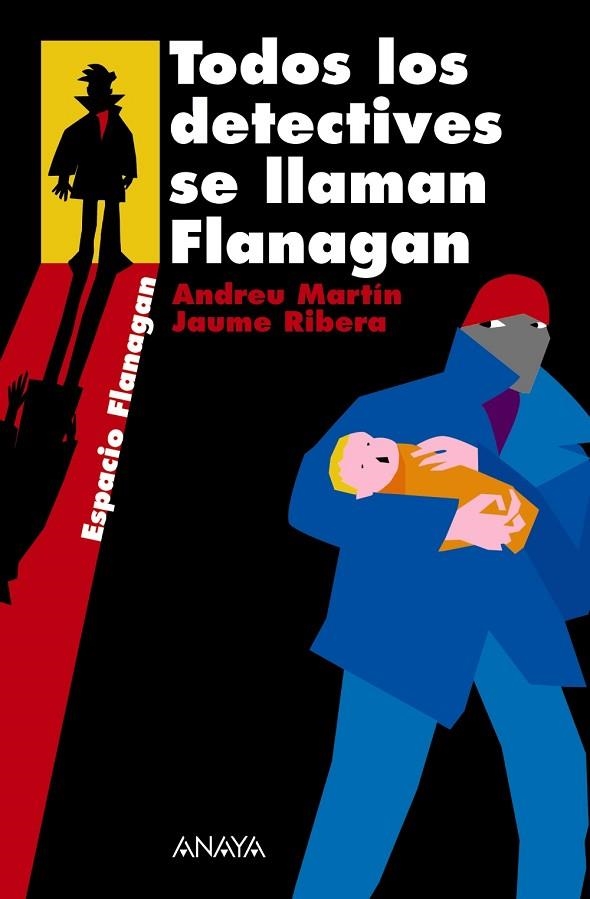 TODOS LOS DETECTIVES SE LLAMAN FLANAGAN | 9788466751889 | MARTÍN, ANDREU/RIBERA, JAUME