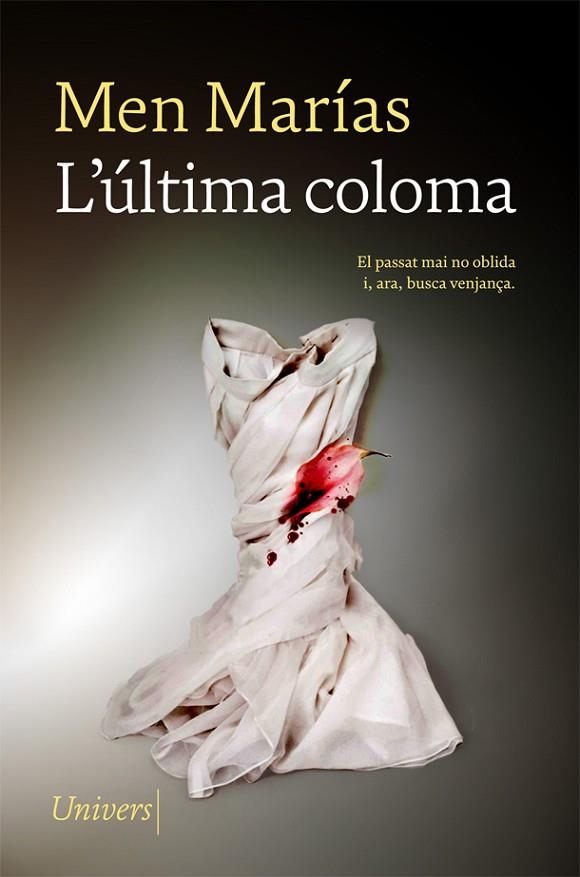 L'ÚLTIMA COLOMA | 9788417868864 | MARÍAS, MEN