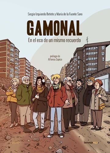 GAMONAL | 9788416227402 | DE LA FUENTE SORO MARÍA / IZQUIERDO BETETE SERGIO