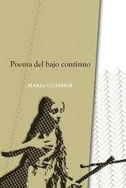 POEMA DEL BAJO CONTINUO | 9788412210491 | MARÍA SALVADOR