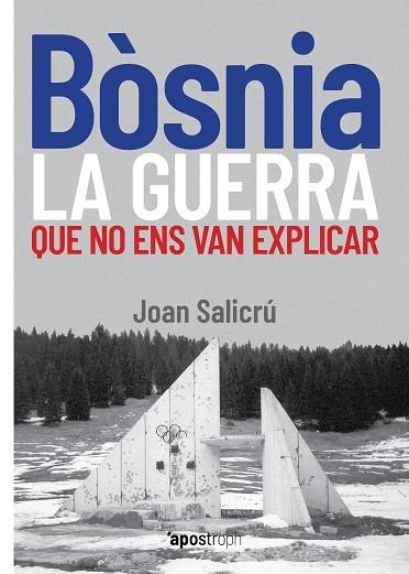 BÒSNIA, LA GUERRA QUE NO ENS VAN EXPLICAR | 9788412254983 | SALICRÚ, JOAN