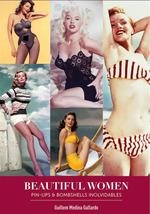 BEAUTIFUL WOMEN. PIN-UPS Y BOMBSHELLS INOLVIDABLES | 9788418320279 | MEDINA, GUILLEM