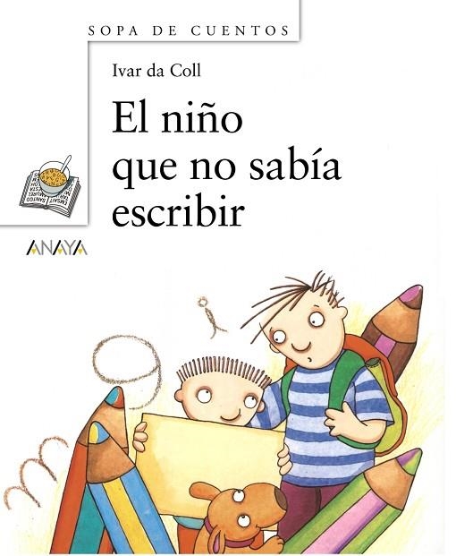 NIÑO QUE NO SABIA ESCRIBIR | 9788466717144 | DA COLL, IVAR