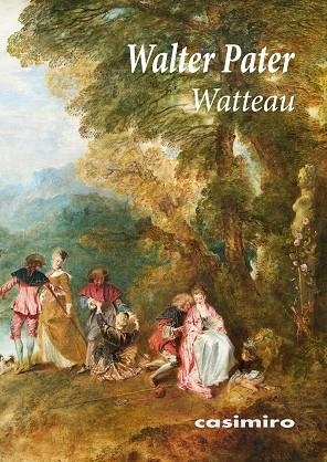 WATTEAU | 9788417930332 | PATER, WALTER