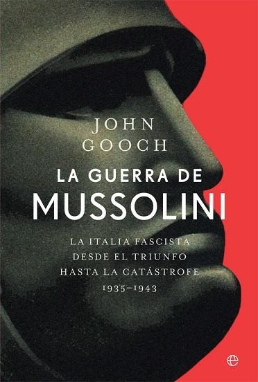 LA GUERRA DE MUSSOLINI | 9788413841076 | GOOCH, JOHN