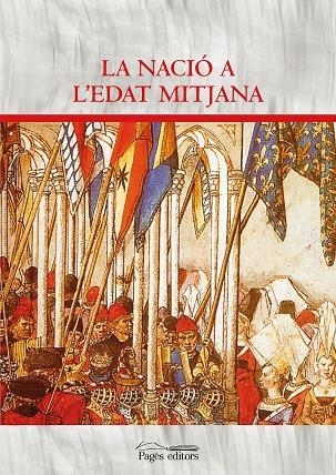 LA NACIÓ A L'EDAT MITJANA | 9788413032436 | VARIOS AUTORES