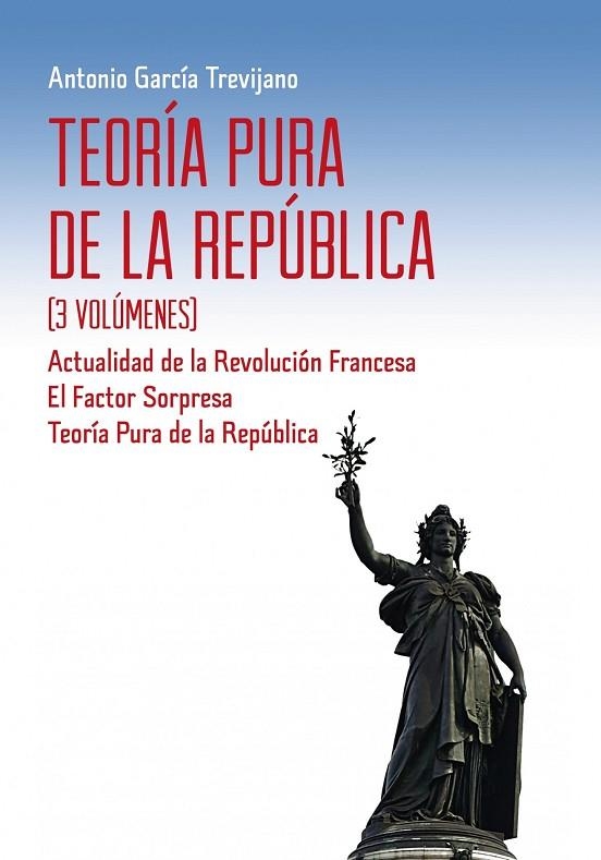 TEORÍA PURA DE LA REPÚBLICA (3 VOLÚMENES) | 9788468553900 | GARCÍA TREVIJANO, ANTONIO