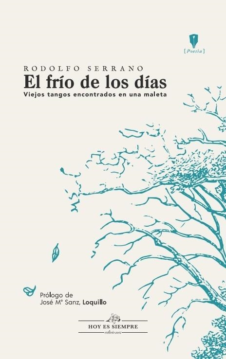 EL FRÍO DE LOS DÍAS | 9788412171921 | SERRANO RECIO RODOLFO