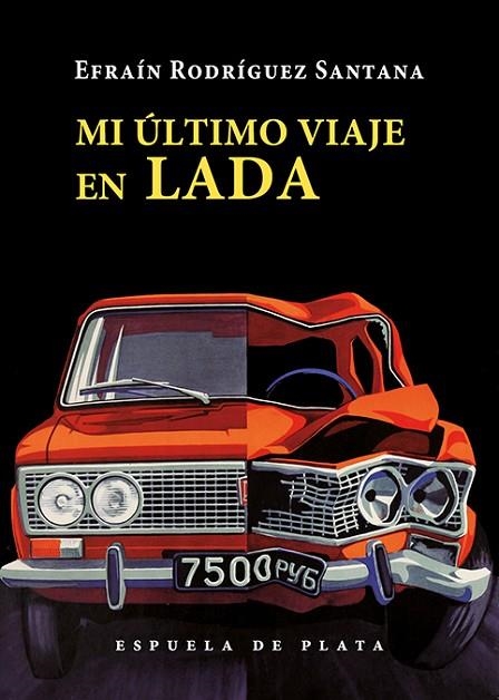 MI ÚLTIMO VIAJE EN LADA | 9788418153242 | RODRÍGUEZ SANTANA, EFRAÍN