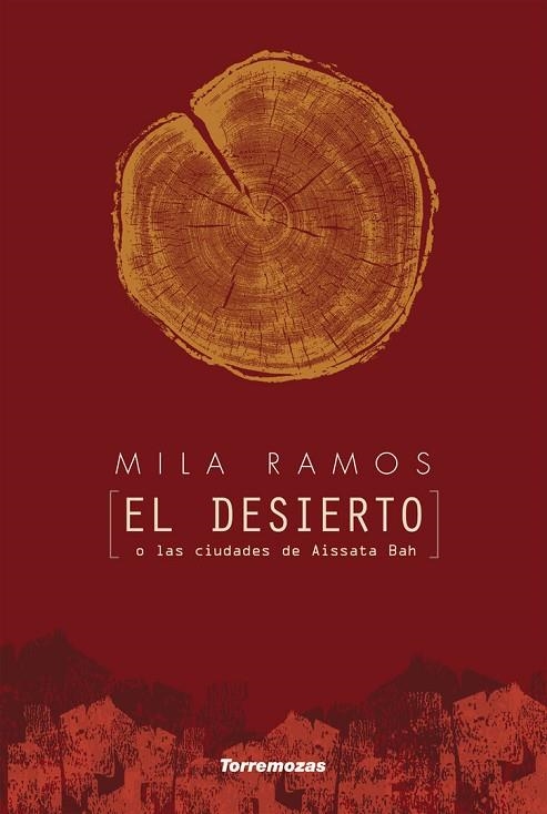 EL DESIERTO | 9788478398461 | RAMOS, MILA