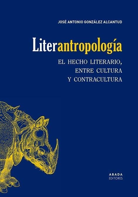 LITER-ANTROPOLOGÍA | 9788417301958 | GONZÁLEZ ALCANTUD, JOSÉ ANTONIO