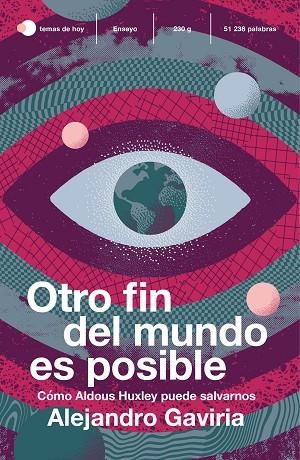 OTRO FIN DEL MUNDO ES POSIBLE | 9788499988665 | GAVIRIA, ALEJANDRO