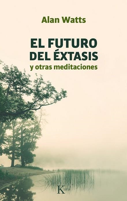 EL FUTURO DEL ÉXTASIS | 9788472453142 | WATTS, ALAN