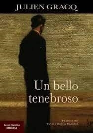 UN BELLO TENEBROSO | 9788412256888 | GRACQ, JULIEN