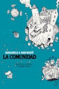 COMUNIDAD, LA | 9788494001130 | BENOÎT YANN / TANQUERELLE HERVÉ