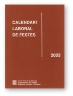 2003 CALENDARI LABORAL DE FESTES | 9788439359852