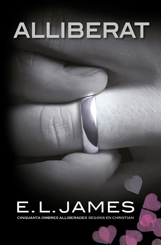 ALLIBERAT («CINQUANTA OMBRES» SEGONS EN CHRISTIAN GREY 3) | 9788418062179 | JAMES, E.L.