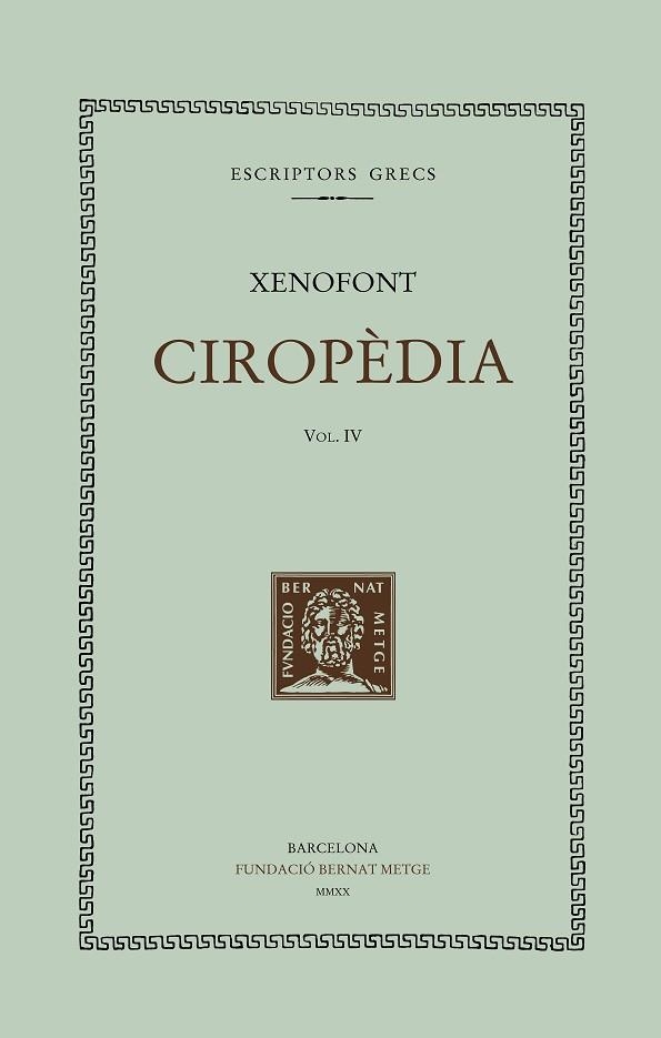 CIROPÈDIA, VOL. IV (LLIBRES VII-VIII) | 9788498593709 | XENOFONT