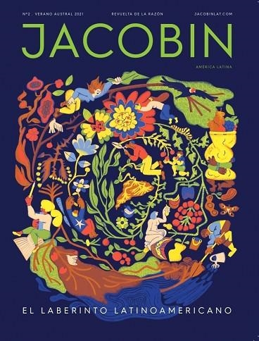 EL LABERINTO LATINOAMERICANO. JACOBIN AL 2 | 9788418705069 | GARCÍA LINERA ÁLVARO / ACKERMAN SETH / BENZA GABRIELA / CARNEIRO DANIEL / CORTÉS MARTÍN / DORNELLES 