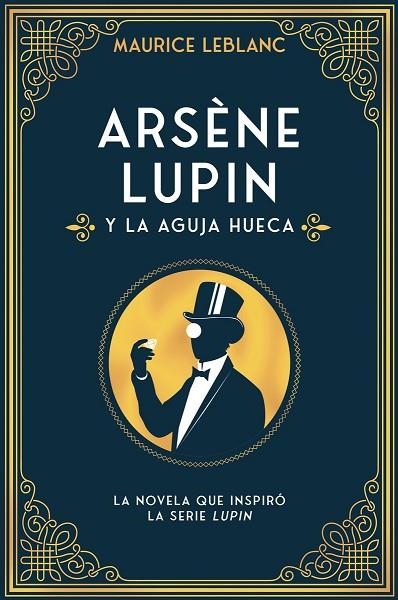 ARSÈNE LUPIN Y LA AGUJA HUECA | 9788418538599 | LEBLANC, MAURICE