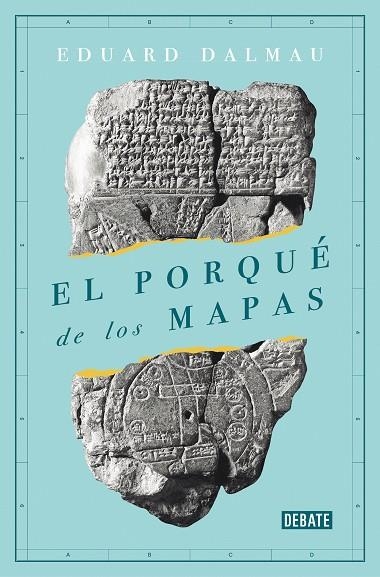 EL PORQUÉ DE LOS MAPAS | 9788418006173 | DALMAU, EDUARD