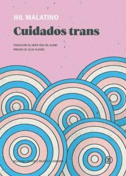 CUIDADOS TRANS | 9788418684159 | MALATINO, HIL