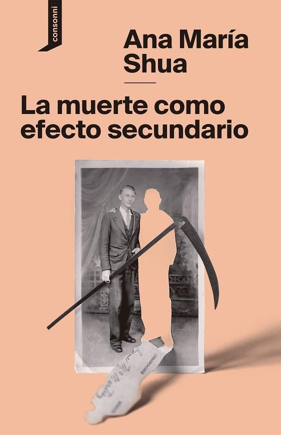 LA MUERTE COMO EFECTO SECUNDARIO | 9788416205707 | SHUA, ANA MARÍA