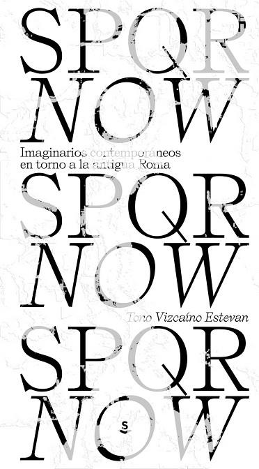 SPQR NOW | 9788412157871 | VIZCAÍNO ESTEVAN, TONO