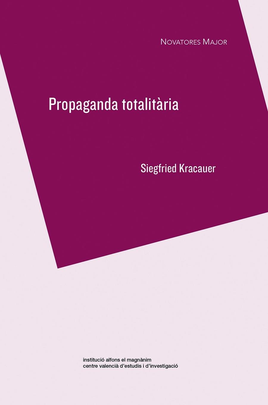 PROPAGANDA TOTALITÀRIA | 9788478228744 | KRACAUER, SIEGFRIED