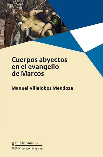 CUERPOS ABYECTOS | 9788425446719 | VILLALOBOS MENDOZA, MANUEL