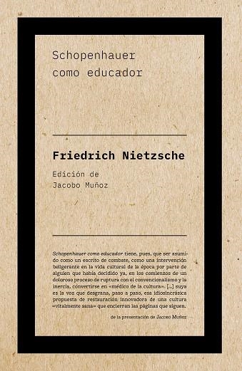 SCHOPENHAUER COMO EDUCADOR | 9788418546099 | NIETZSCHE, FRIEDRICH