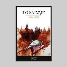 LO SALVAJE | 9788412331004 | ELLIOTT, JULIA