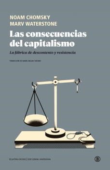 LAS CONSECUENCIAS DEL CAPITALISMO | 9788418684272 | CHOMSKY, NOAM