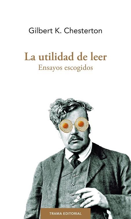 LA UTILIDAD DE LEER | 9788412328394 | CHESTERTON, G. K.