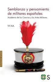 SEMBLANZA Y PENSAMIENTO DE MILITARES ESPAÑOLES | 9788418388668 | VARIOS AUTORES