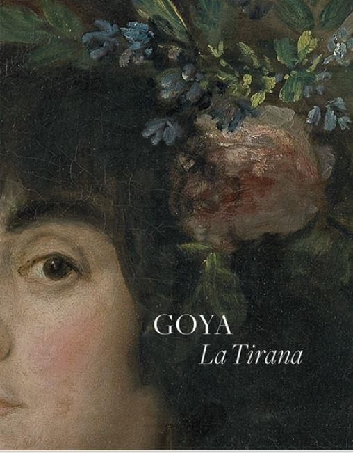 GOYA. LA TIRANA | 9788470756696 | A.A.V.V.